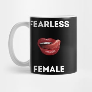 Fearless female t shirt Mug